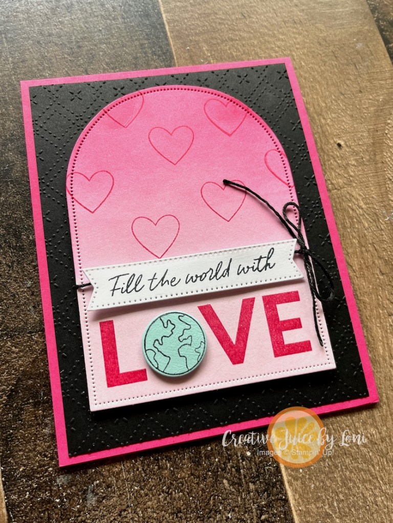Fill the world with Love, Stampin' Up! Hope, Love & Joy bundle 