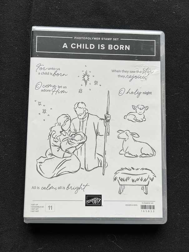 Stampin’ Up!®️ A Child is Born